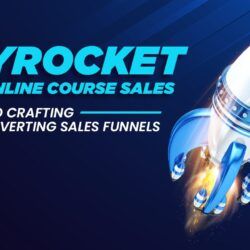 Skyrocket Your Online Course Sales A Guide to Crafting High-Converting Sales Funnels